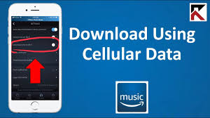 How To Download Music Using Cellular Data Amazon Music Youtube
