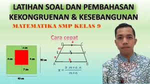 Kunci jawaban lks ski kelas 9 semester ganjil 2018/2019 mts silahkan. Latihan Soal Kekongruenan Dan Kesebangunan Matematika Smp Kelas 9 Youtube