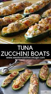 Tuna Zucchini Boats Weekend At The Cottage Recipe Tuna Zucchini Healthy Tuna Recipes Canned Tuna Recipes