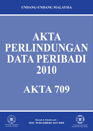 ‐ definisi dan jenis data pribadi; Laws Of Malaysia Akta Perlindungan Data Peribadi 2010