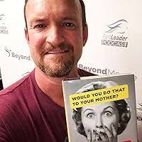 Would You Do That to Your Mother?: The "Make Mom Proud" Standard for How to  Treat Your Customers: Bliss, Jeanne: 9780735217812: Amazon.com: Books