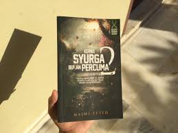 Mengisahkan khairul rafeeq atau khai, seorang remaja yang ingin berhijrah ke arah kebaikan. Kerna Syurga Bukan Percuma 2 Najmi Fetih Books Stationery Books On Carousell