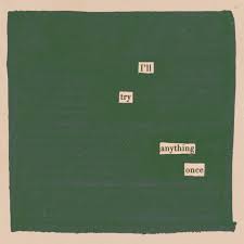 Dm f am g sit me down c em g f shut me up dm f am g i'll calm down c em g f c and i'll get along with you verse: I Ll Try Anything Once Single By Joni Spotify