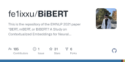 GitHub - fe1ixxu/BiBERT: This is the repository of the EMNLP 2021 ...