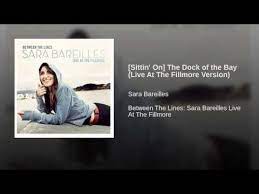 Please download one of our supported browsers. Youtube Dock Of The Bay Youtube Sara Bareilles