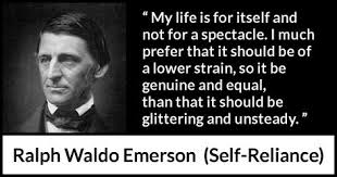 Ralph Waldo Emerson About Life Self Reliance 1841 Emerson Self Reliance Ralph Waldo Emerson Quotes Emerson Quotes