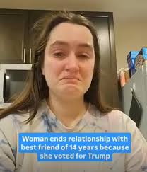 Liberal woman breaks down in tears after ending friendship with her best  friend of 14 years because they support Trump. Liberal woman: "I just  texted my best friend, my best friend of
