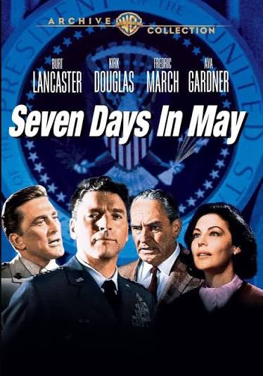 Amazon.com: Seven Days in May (1964) : John Frankenheimer, Burt Lancaster,  Kirk Douglas, Fredric March, Ava Gardner, Edmond O'Brien, Martin Balsam,  George Macready, Whit Bissell, Hugh Marlowe: Movies & TV