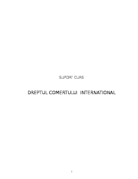 Doc 20451198 Dreptul Comertului International Suport Curs Ion Cojocaru Academia Edu