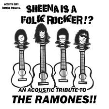Sheena Is a Folk Rocker!? An Acoustic Tribute To The Ramones