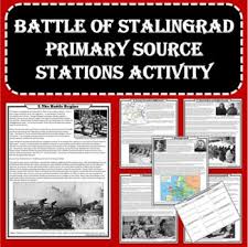 Wwii Battle Of Stalingrad Primary Source Stations Activity Pdf And Digital Battle Of Stalingrad Station Activities Teaching History