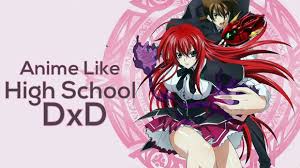 Why do i say that? 17 Anime Like High School Dxd Recommendations