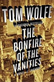Saturdays from 9am to 12pm. The Bonfire Of The Vanities A Novel Kindle Edition By Wolfe Tom Literature Fiction Kindle Ebooks Amazon Com