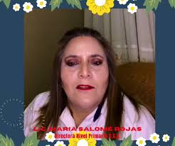 LA DIRECTORA DEL NIVEL PRIMARIO E INICIAL LIC. MARÍA SALOMÉ ROJAS  DELGADILLO HACE LLEGAR SU SALUTACIÓN A LA U. E. SANTA ANA EN SUS CXXXVII  AÑOS