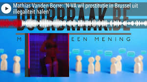 Anthony henri vanden borre (born 24 october 1987) is a belgian footballer who plays as a defender for anderlecht. Mathias Vanden Borre N Va Wil Prostitutie In Brussel Uit Illegaliteit Halen Youtube