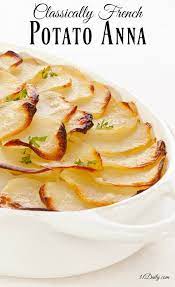 Classically French Potato Anna Recipe French Potatoes Potatoes Anna Recipes