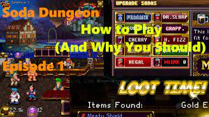 Maybe you would like to learn more about one of these? Soda Dungeon Guide To Learning The Basics One Angry Gamer