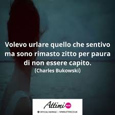 Citazioni Frasi Celebri Attimi Aforismi E Frasi Celebri Page 2 Citazioni Sagge Citazioni Casuali Bukowski