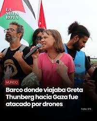 Greta Thunberg y otros activistas se encontraban en el barco Conscience  cuando un dron lanzó un proyectil que provocó un incendio, sin causar  heridos. La misión forma parte de la Flotilla de