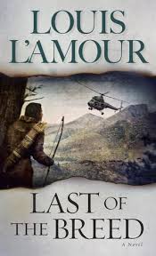 Pdf Free Download Last Of The Breed By Louis L Amour Last Of The Breed By Louis L Amour Pdf Free Download Western Books Louis L Amour Books