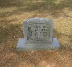 Larry Dell Andrews (1950-2014)