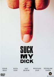 Suck My Dick (2001) - Plot - IMDb