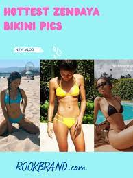 Hottest Zendaya Bikini Pics - Rookbrand