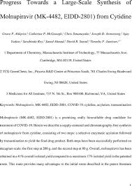 The antiviral drug molnupiravir, still in clinical trials, would give doctors an important new treatment and a weapon against coronaviruses and future pandemics. Progress Towards A Large Scale Synthesis Of Molnupiravir Mk 4482 Eidd 2801 From Cytidine Organic Chemistry Chemrxiv Cambridge Open Engage