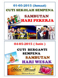 Cuti kerja dalam satu tahun itu berapa hari? Cuti Hari Pekerja Dan Hari Wesak