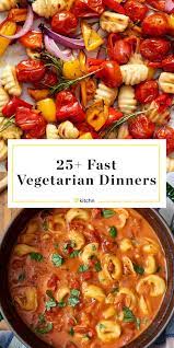 25 Vegetarian Dinner Recipes That Don T Take Forever To Make Tasty Vegetarian Recipes Fast Vegetarian Dinner Vegetarian Recipes Easy Dinner