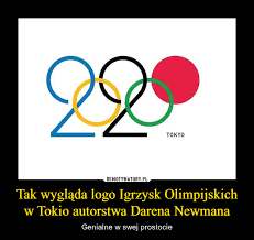Sportowcy z trójmiejskich klubów dopisali 32. Tak Wyglada Logo Igrzysk Olimpijskich W Tokio Autorstwa Darena Newmana Demotywatory Pl