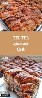 Tel Tel Acilan Hashasli Corek Leziz Yemeklerim Yemek Tarifi Leziz Yemek Yemek Yemek Tarifleri