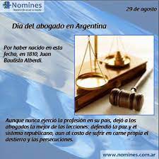 En 1958 la junta de gobierno de la federación argentina de colegios de abogados aprobó celebrar el día del abogado el 29 de agosto de cada año. Facebook