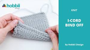 This bind off is quite the yarn eater. How To Knit An I Cord Bind Off Free Pattern