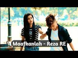 Lirik Lagu Maafkanlah Reza Re Lirik Lagu Lagu Lirik