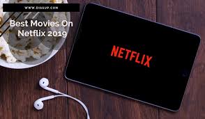 Filmmaker playlist of the best movies on netflix for jan. Best Movies On Netflix 2019 List Of Best Netflix Movies Dissup
