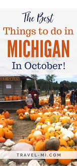 2021 October Michigan Ultimate Event Calendar Things To Do In Mi Michigan Road Trip Michigan Travel Fall In Michigan