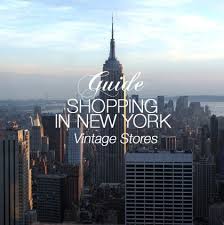 Shopping Guide To New York Vintage Stores