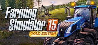 Farming Simulator 15 Gold Edition Free Download For Pc Farming Simulator Farming Simulator 2015 Simulation