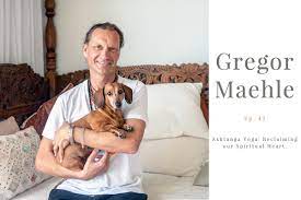 Gregor maehle began his yogic practices almost 40 years ago. The Ashtanga Dispatch Yoga Podcast Episode 42 Gregor Maehle