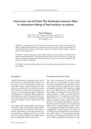 The determination of the age of old material (such as an archaeological or paleontological specimen) by means of the content of carbon 14 other words from carbon dating example sentences learn more about carbon dating other words from carbon dating Pdf Hard Water And Old Food The Freshwater Reservoir Effect In Radiocarbon Dating Of Food Residues On Pottery