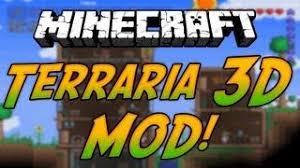 Terraria 3d 1 6 2 Mod Minecraft 1 6 2 1 6 1 Http Www Minecraftjunky Com Terraria 3d 1 6 2 Mod Minecraft 1 6 21 6 1