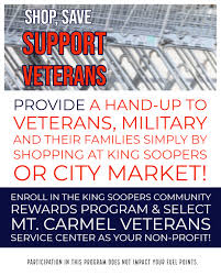 Save time and money with the king soopers application! King Soopers Community Rewards Mt Carmel Veterans Service Center