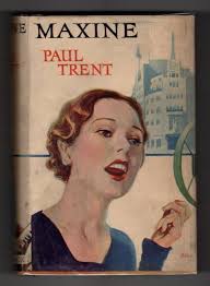 Maxine by Paul Trent (First Edition) ...