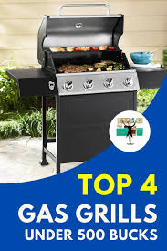 4 Best Gas Grills Under 500 To Win Any Year Bbq Party Kitchen Guru Best Gas Grills Gas Grill Grilling