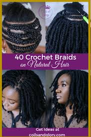Crochet braids made a huge debut in 2016 and it looks like they are not going out of style anytime soon. 40 Stylish Crochet Braids Styles On 4c Hair To Try Next Coils And Glory