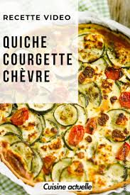Quiche Courgette Chevre Recettes Recette Quiche Courgette Chevre Recette Quiche Recettes De Cuisine