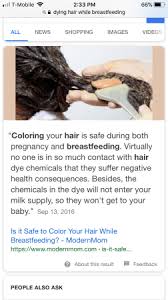 Therefore, it is advisable to avoid using the same while you are expecting or nursing your baby. Coloring Hair While Breastfeeding Babycenter