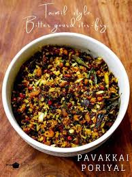 In my childhood i never had it much as this payasam is too sweet with jaggery, as i was. Pavakkai Poriyal Recipe Bitter Gourd Stir Fry Recipe