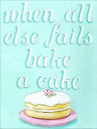 Pin By Pink Piccadilly Pastries On Baking Day Layer Cakes Baking Quotes Cake Quotes Cooking Quotes